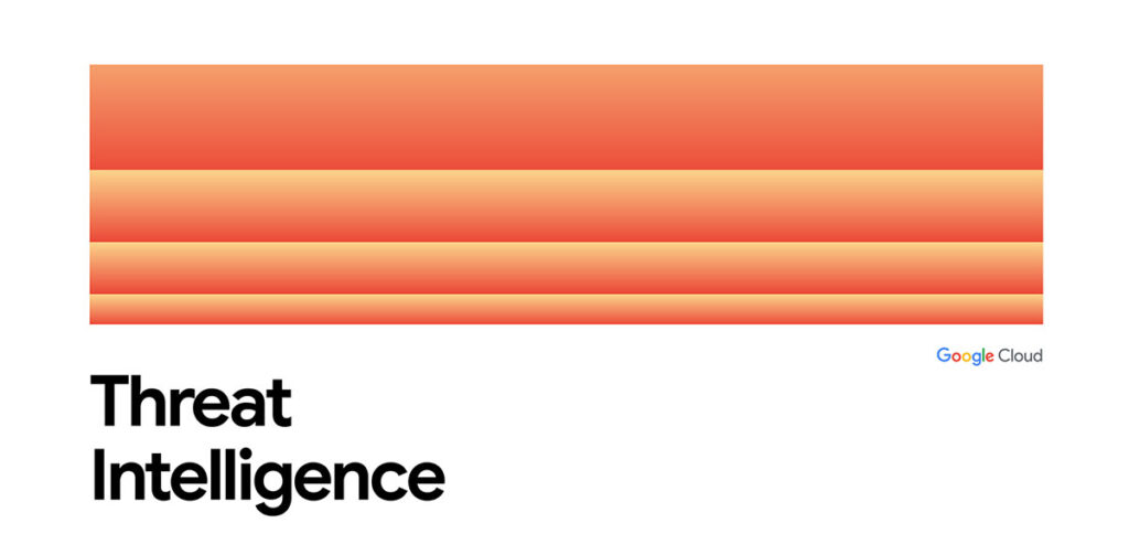Google Threat Intelligence